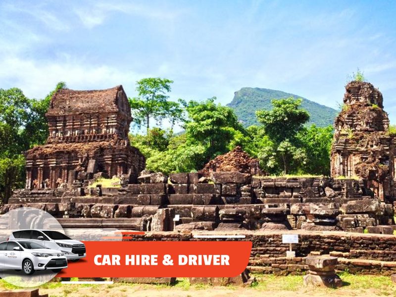 Car Hire & Driver: Da Nang Center – My Son – Hoi An City (Full-day)