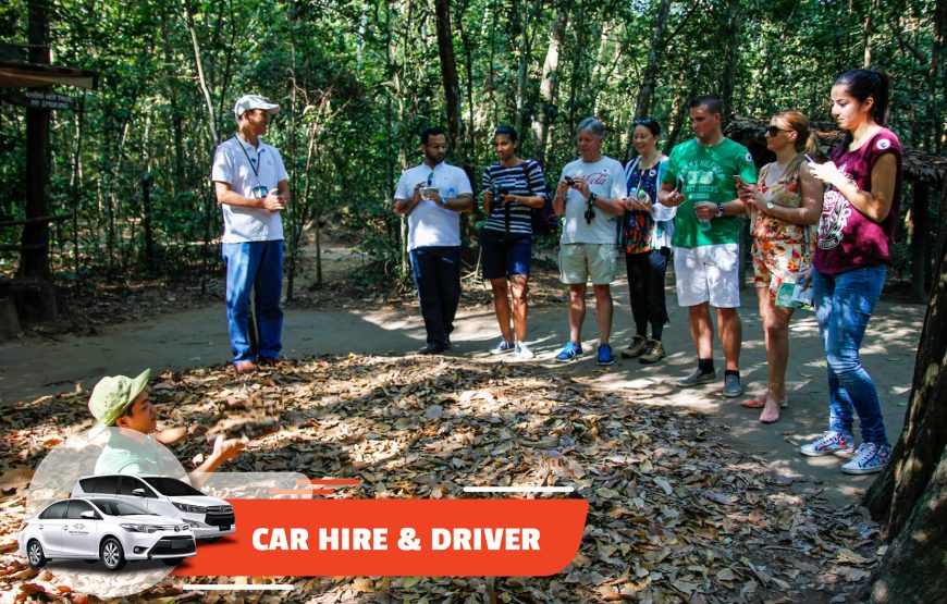 Car Hire & Driver: Cu Chi – City Tour (Full-day)